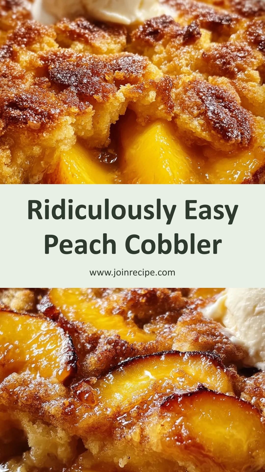 Ridiculously Easy Peach Cobbler: A Simple Comfort Dessert — pin 2