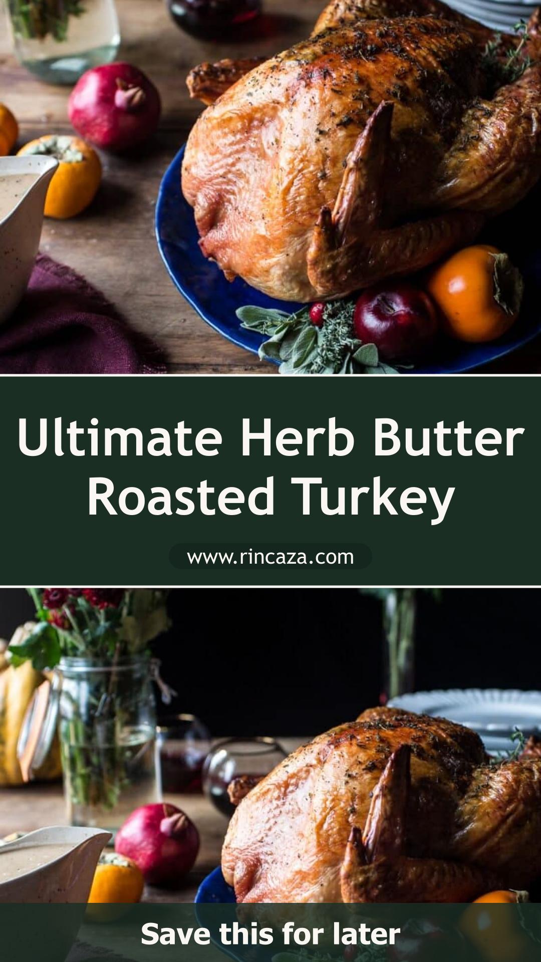 Herb and Butter Roasted Turkey with White Wine Pan Gravy — pin 1
