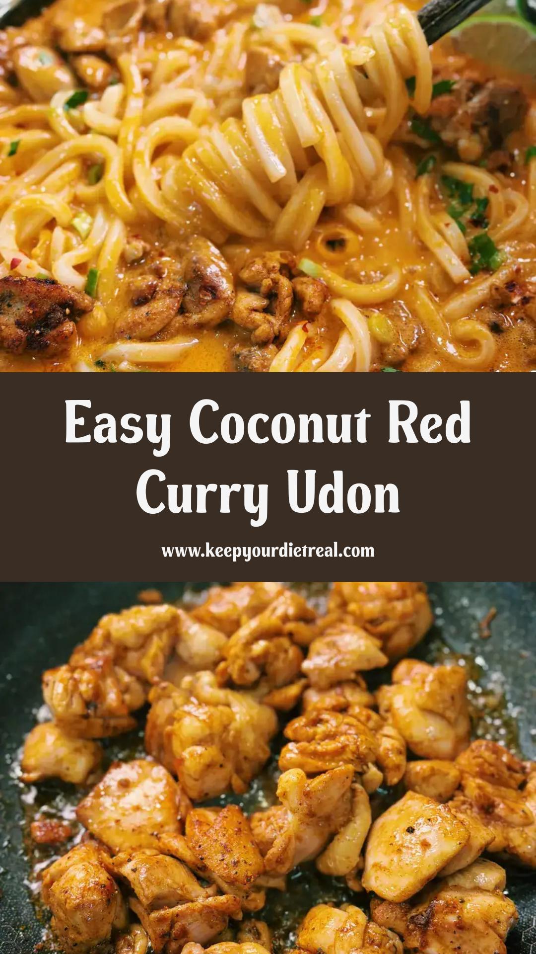 Coconut Red Curry Chicken Udon with Chewy Noodles and Juicy Chicken — pin 1
