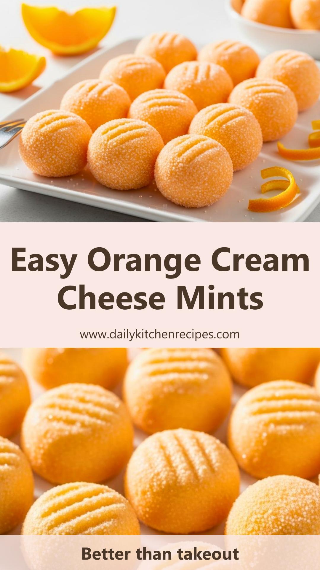 Sweet Orange Cream Cheese Mints 4 Ingredients Easy Delicious — pin 3