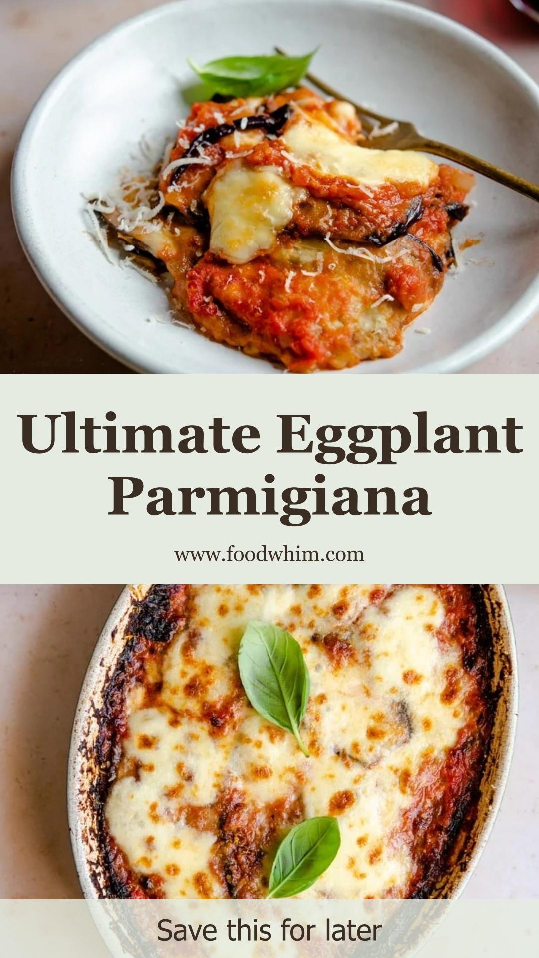 Eggplant Parmigiana with Golden Mozzarella and Tomato Basil Sauce — pin 3