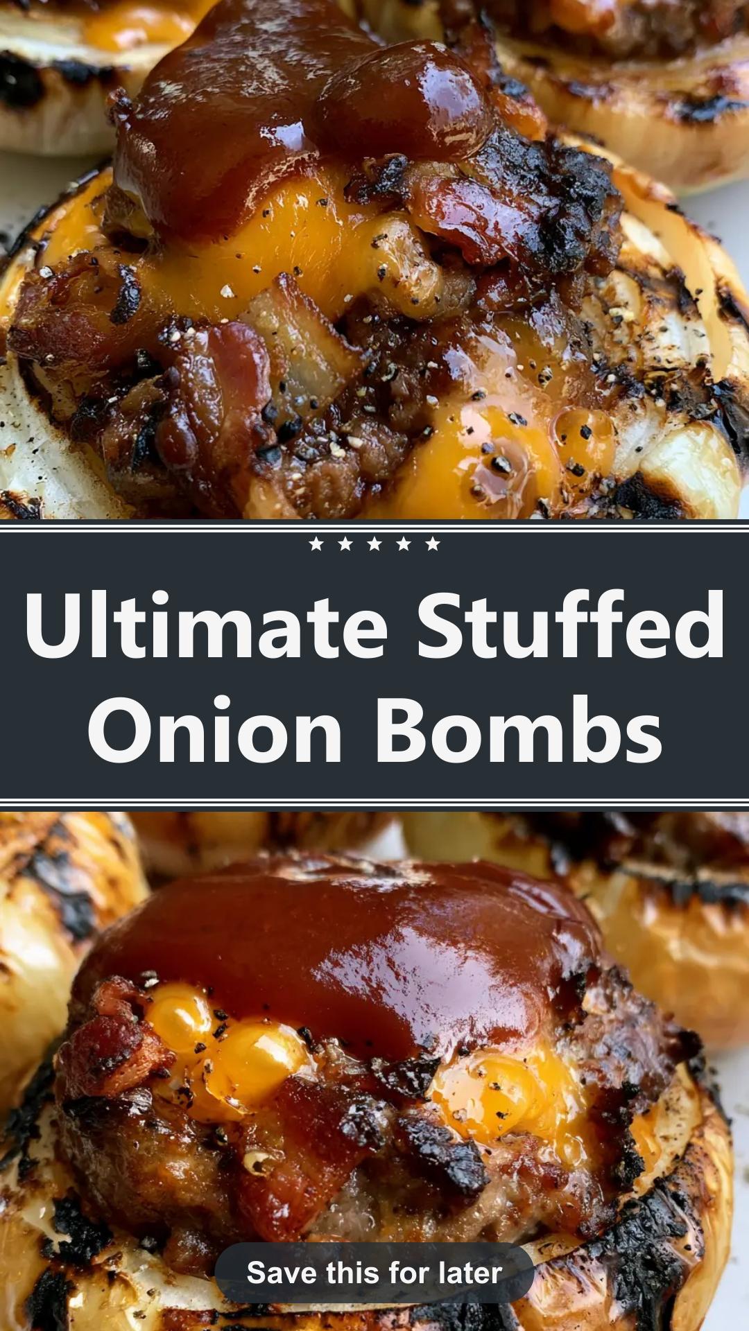 Stuffed Onion Bombs with Crispy Bacon and Sharp Cheddar — pin 1