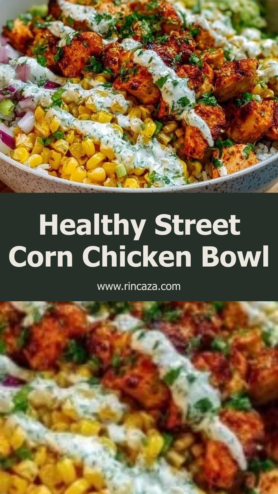 Healthy Street Corn Chicken Bowl with Lime, Corn, and Avocado — pin 1