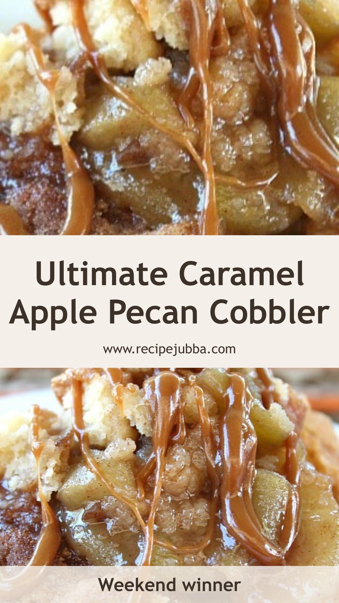 Caramel Apple Pecan Cobbler with Homemade Caramel and Golden Topping — pin 2