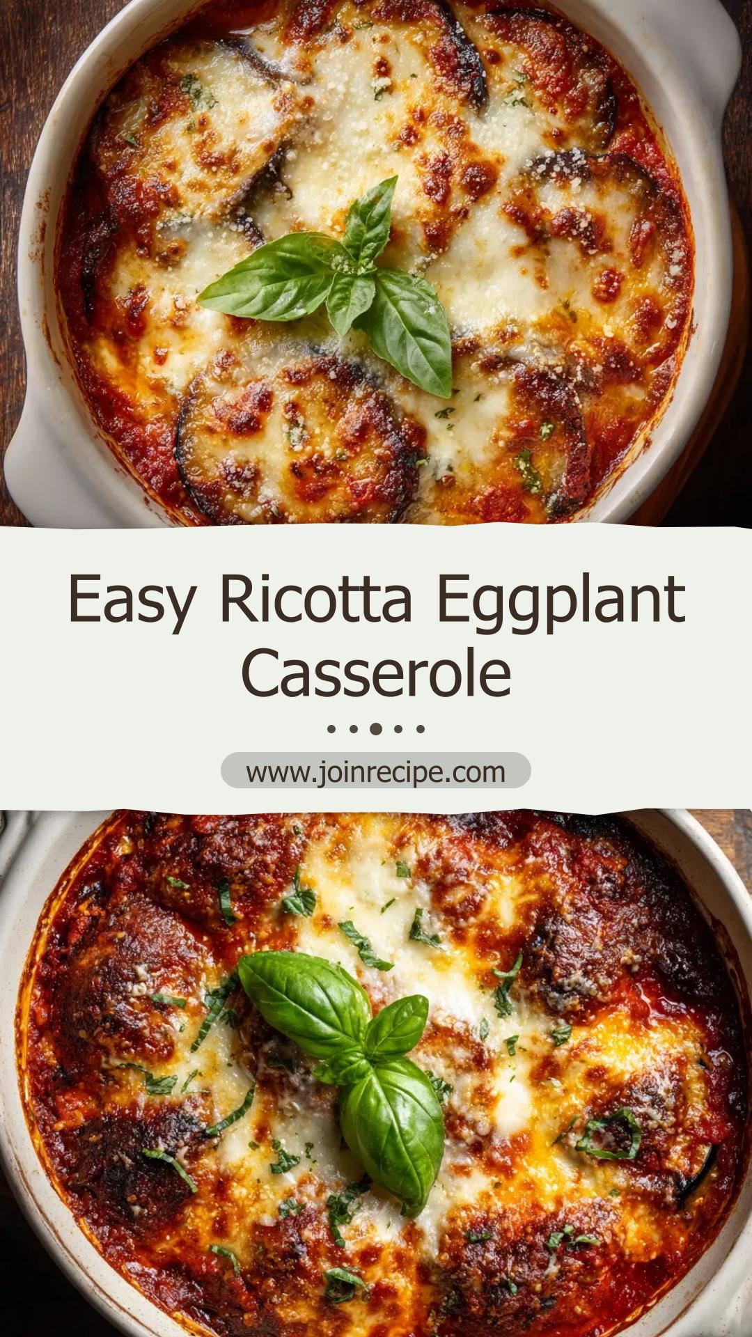 Ricotta Eggplant Casserole: Easy No-Fry Dinner — pin 1