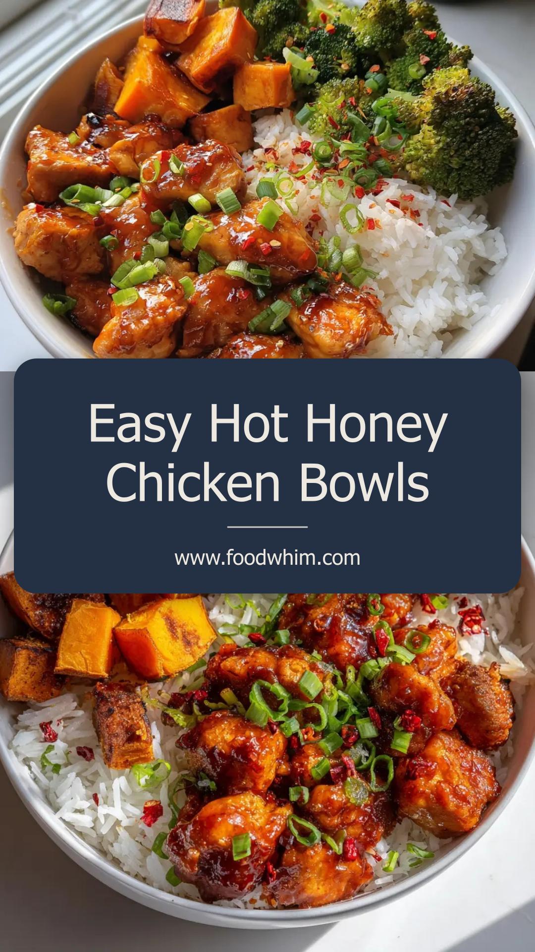 Hot Honey Chicken Bowls with Sweet Potatoes and Broccoli — pin 1