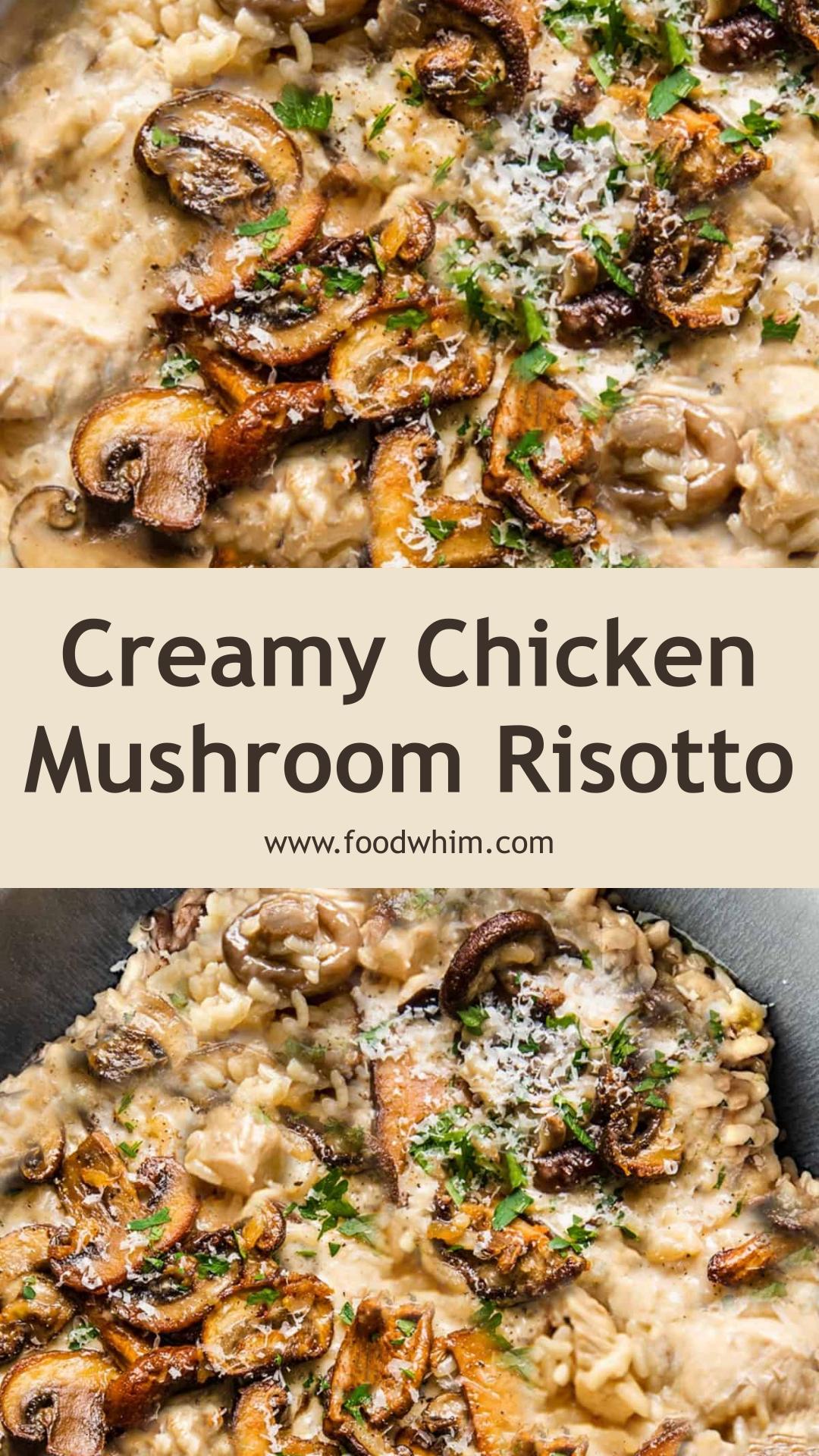 Chicken And Mushroom Risotto With Creamy Parmesan And Earthy Porcini — pin 1