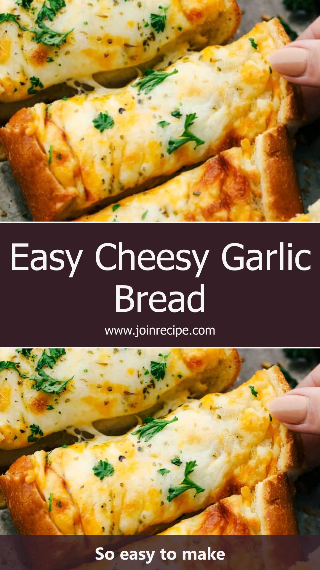 Easy Cheesy Garlic Bread with Soft Centers and Crunchy Crusts — pin 4