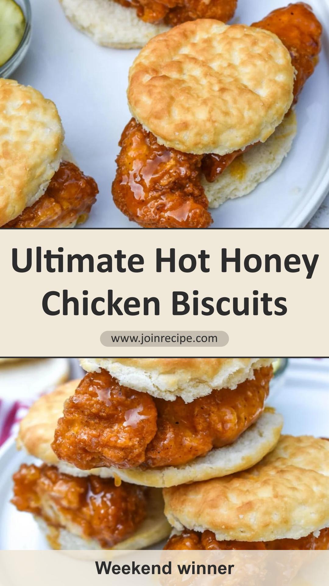 Hot Honey Chicken Biscuit Sandwiches with Sweet-Spicy Honey Butter — pin 4