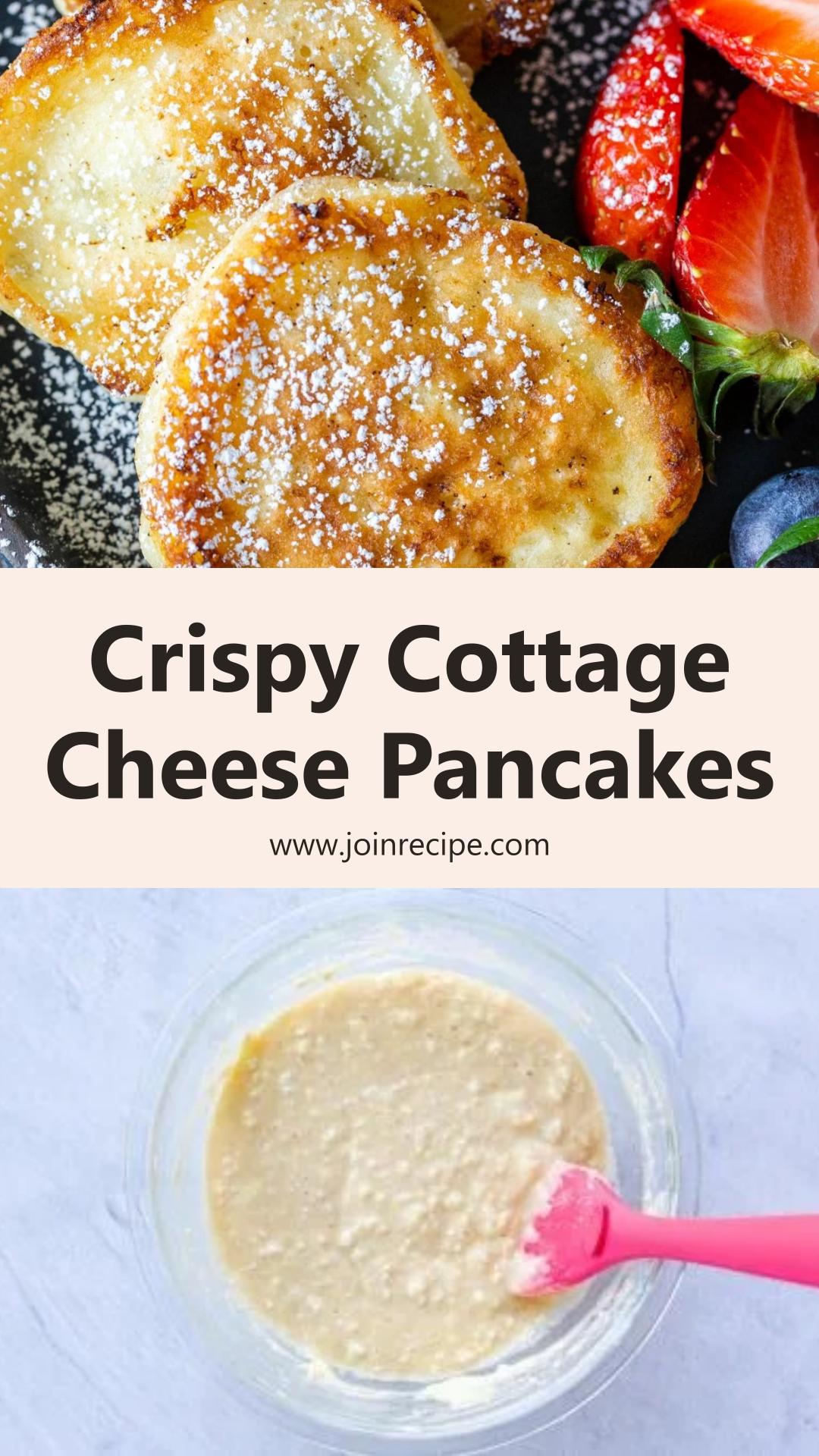 Cottage Cheese Pancakes with Crisp Edges and Melty Centers — pin 2