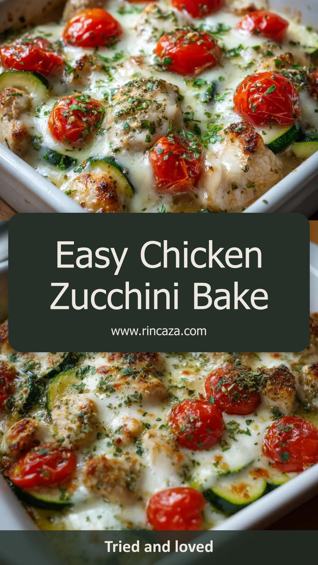 Chicken Zucchini Bake with Blistered Tomatoes and Melted Mozzarella — pin 1