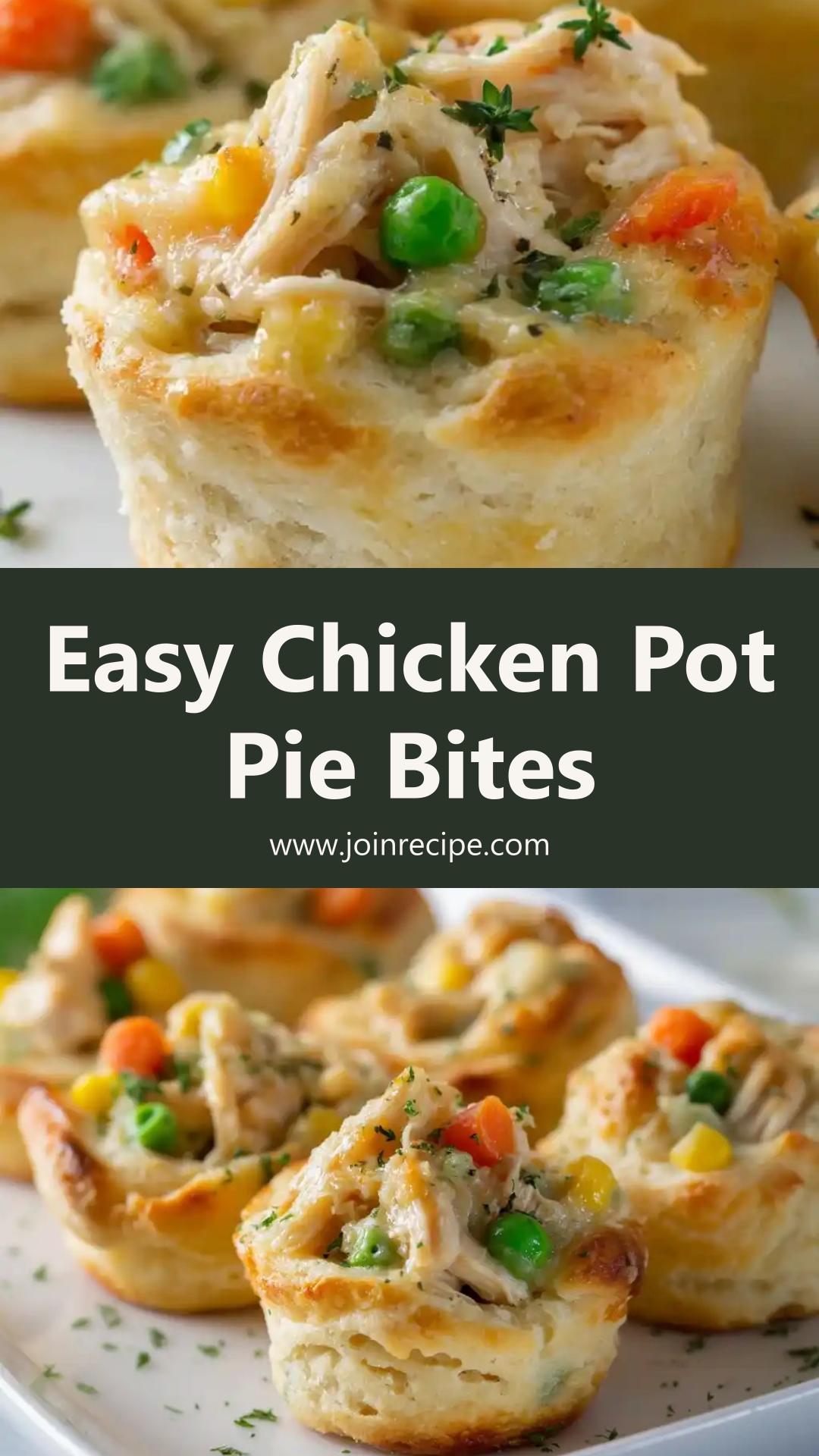 Chicken Pot Pie Bites with Biscuits: Quick Comfort Food for Any Occasion — pin 2