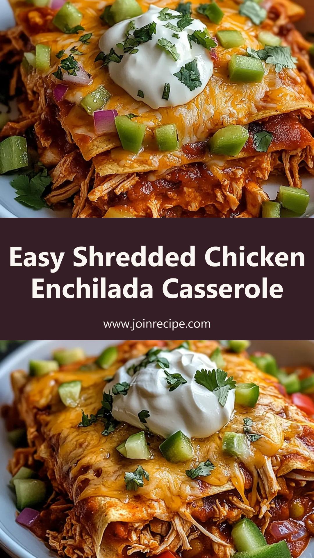 Shredded Chicken Enchilada Casserole: Easy Comfort Food for Any Gathering — pin 2