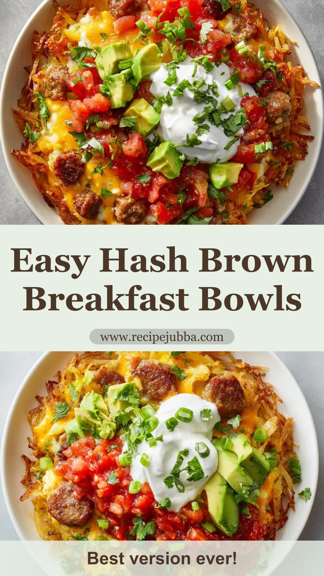 Hash Brown Breakfast Bowls with Sausage, Eggs, and Cheddar — pin 1