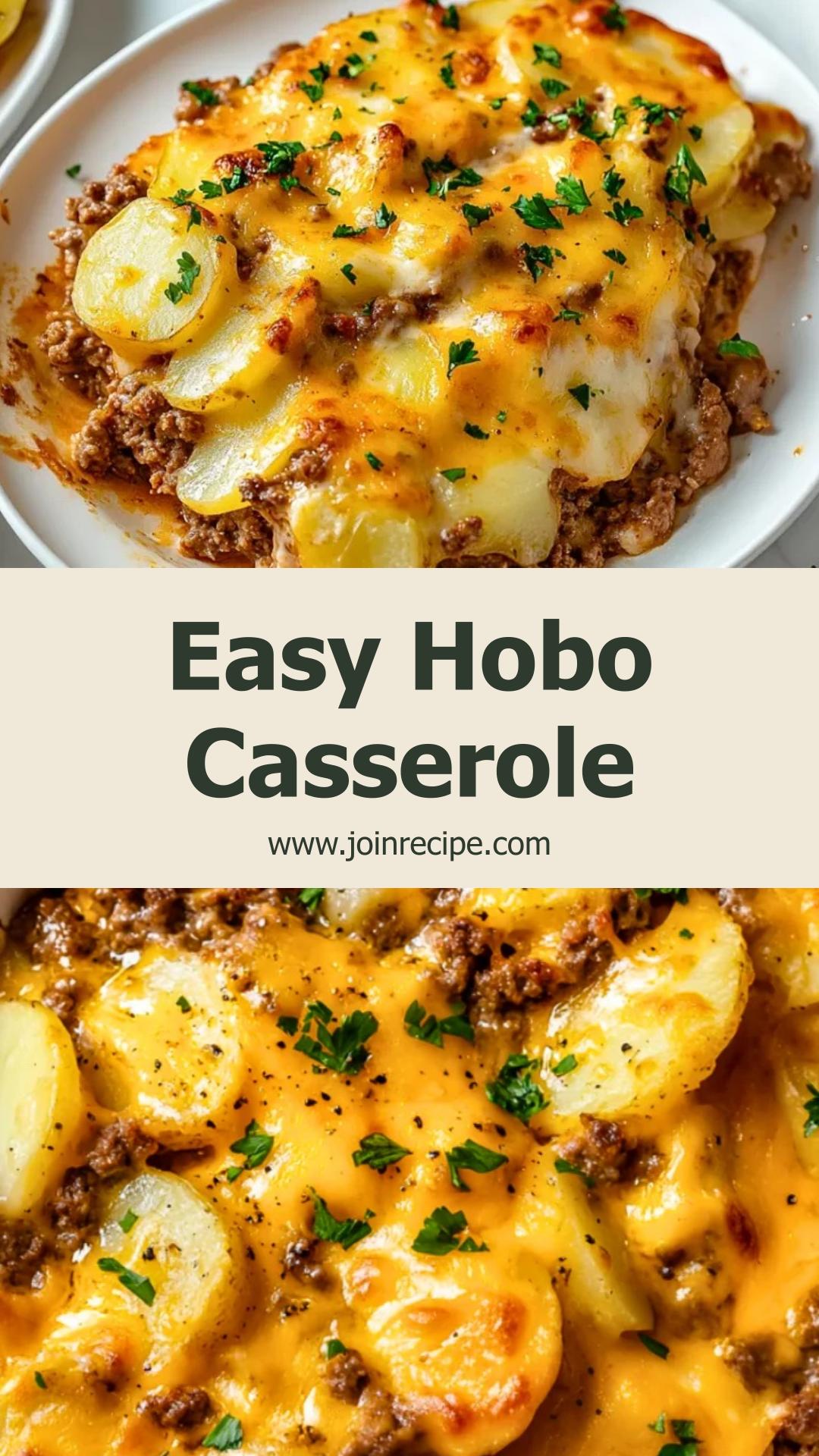 Hobo Casserole Ground Beef: Hearty Comfort Food with Tender Potatoes and Cheese — pin 3
