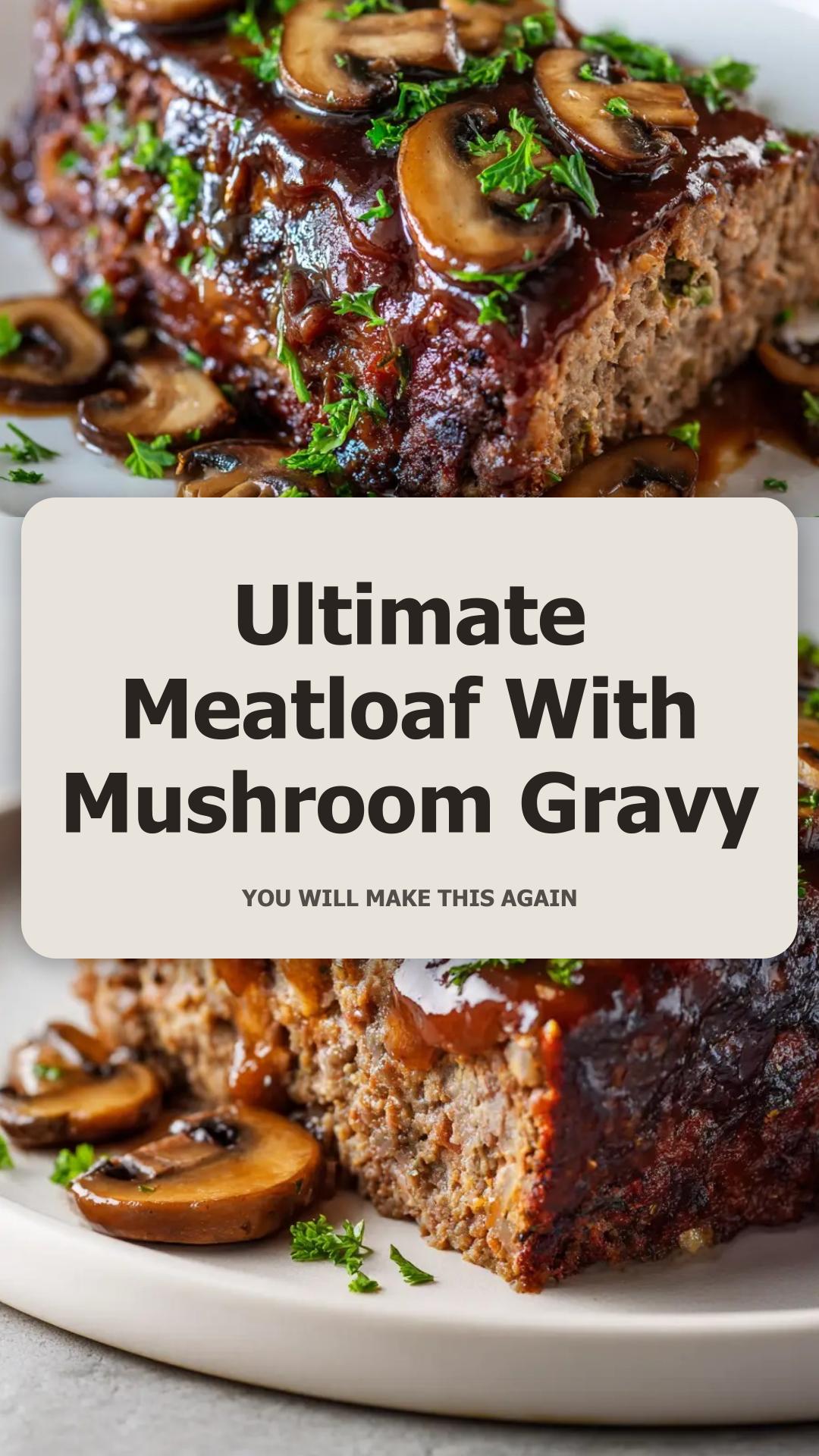Baked Meatloaf with Mushroom Gravy — pin 1