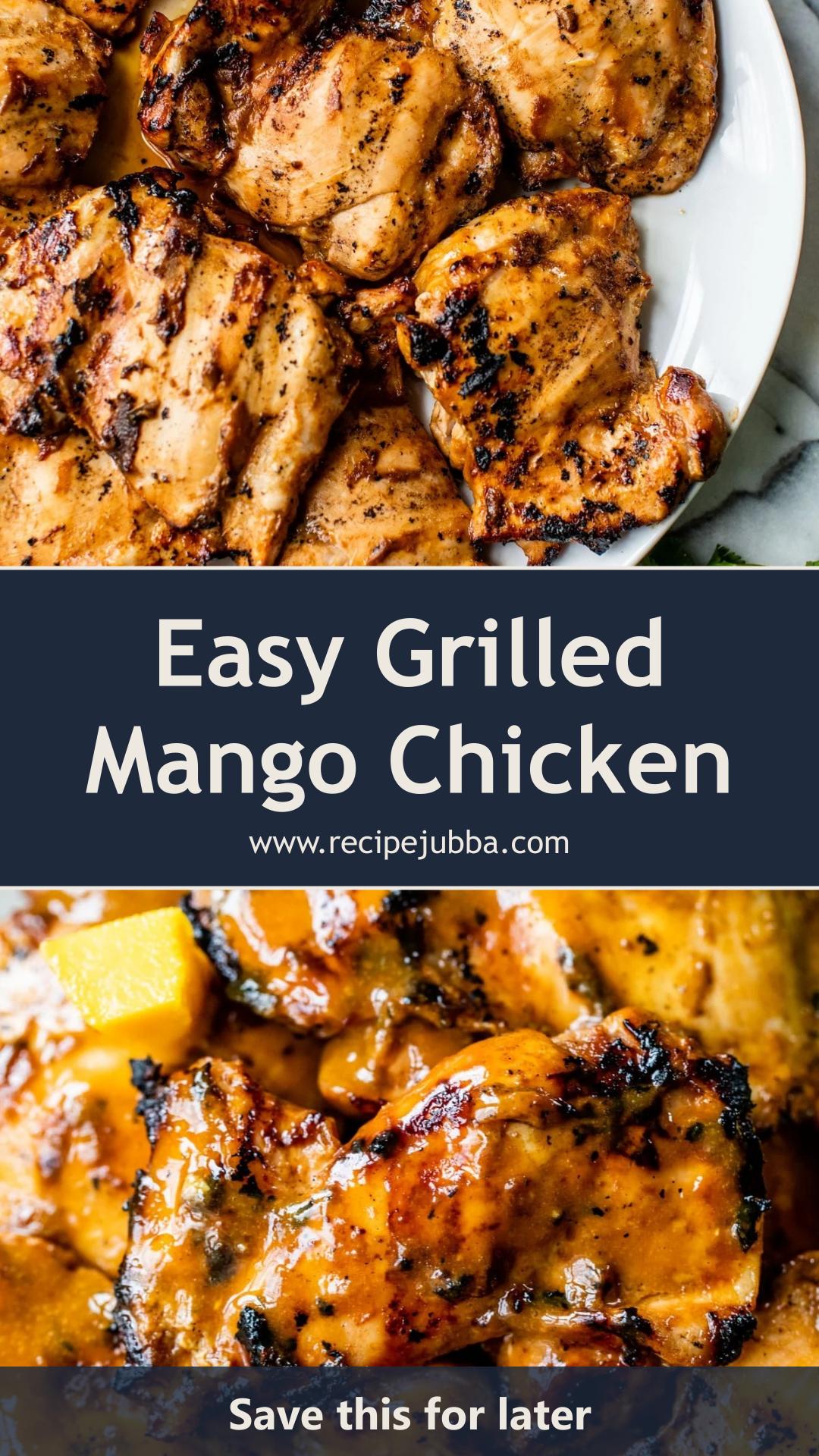 Grilled Mango Chicken with Smoky Sweet-Savory Mango-Soy Sauce — pin 3