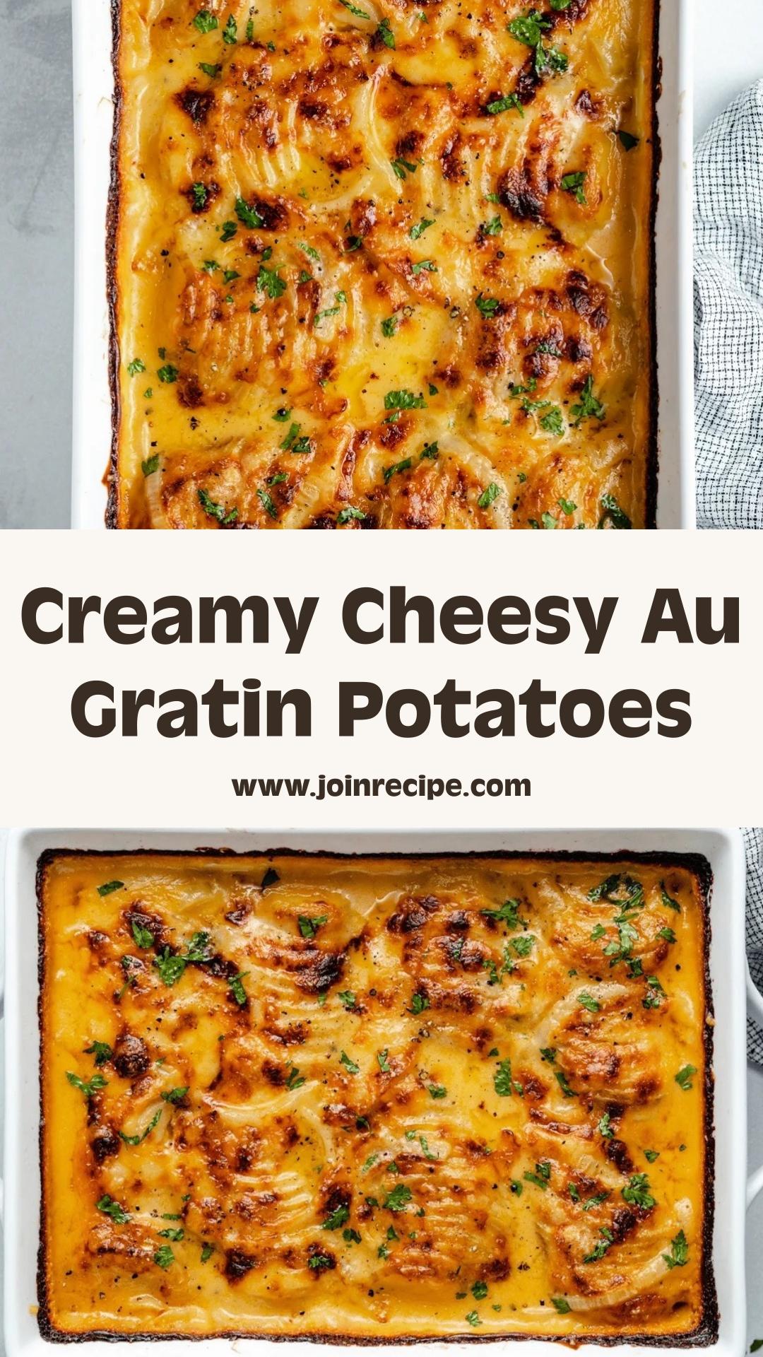 Dad’s Creamy Cheesy Au Gratin Potatoes — pin 5