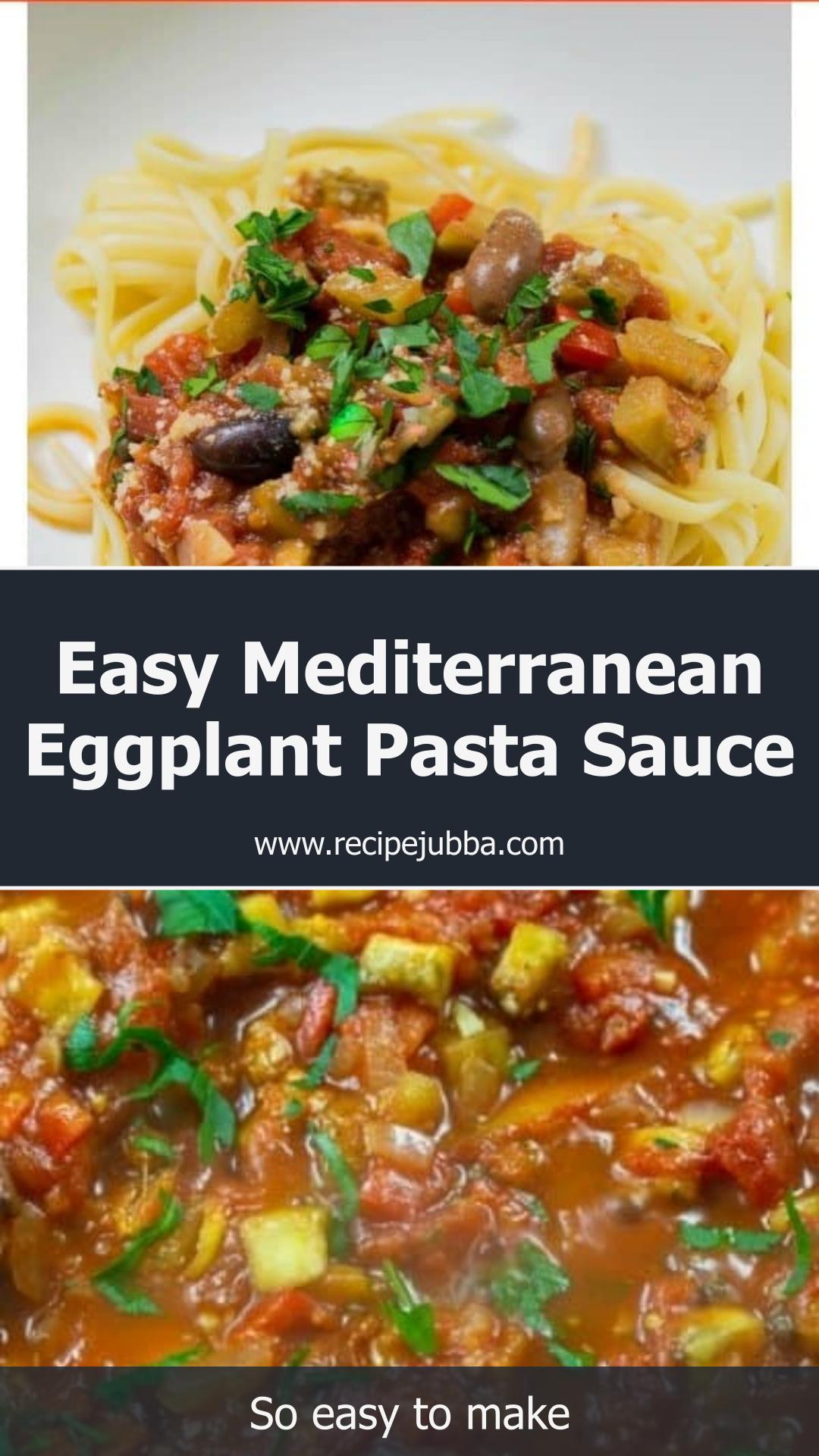 Mediterranean Eggplant Pasta Sauce with Tomatoes, Olives, and Capers — pin 3