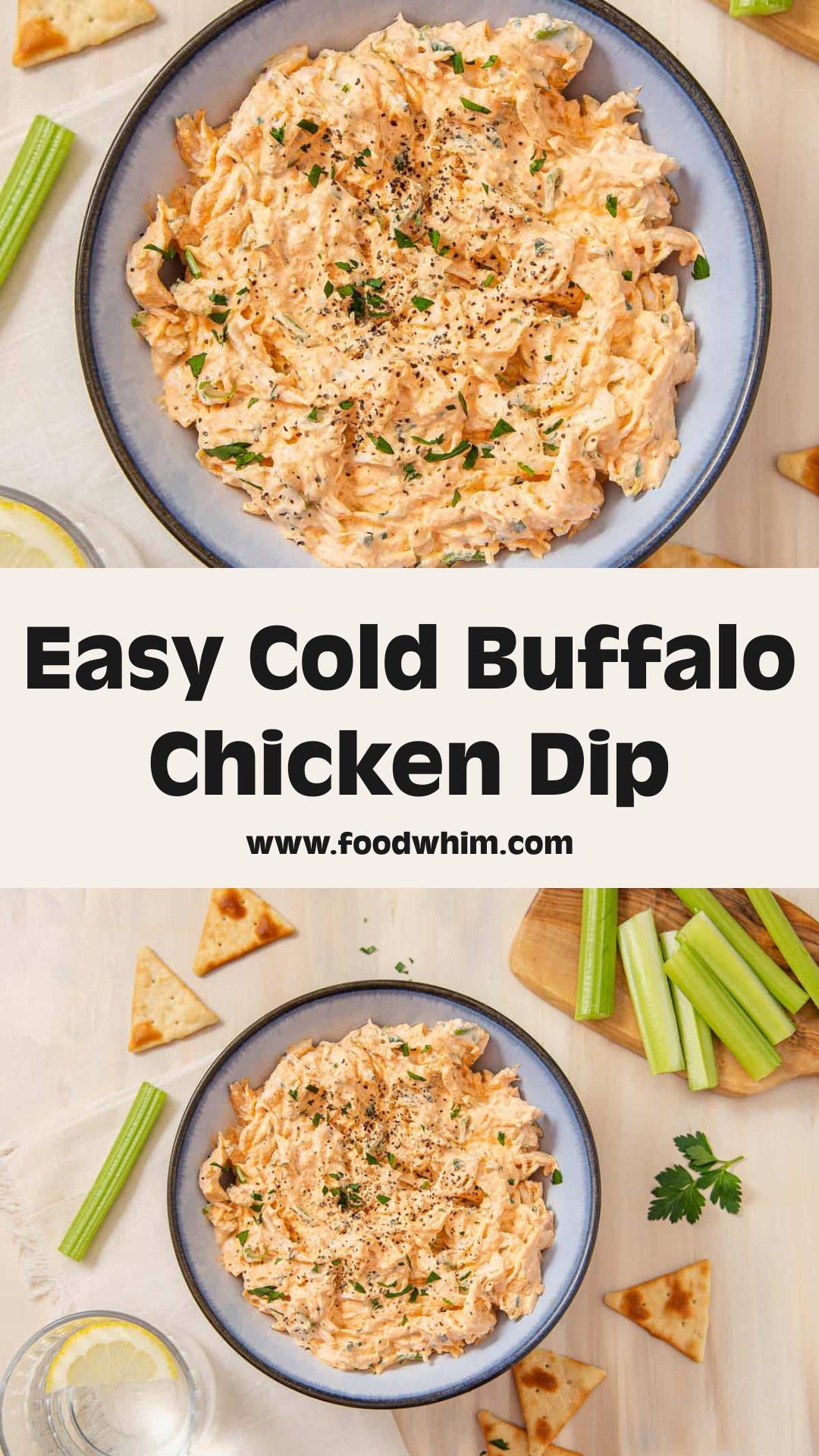 Cold Buffalo Chicken Dip: Savory No-Bake Appetizer with Rotisserie Chicken — pin 2