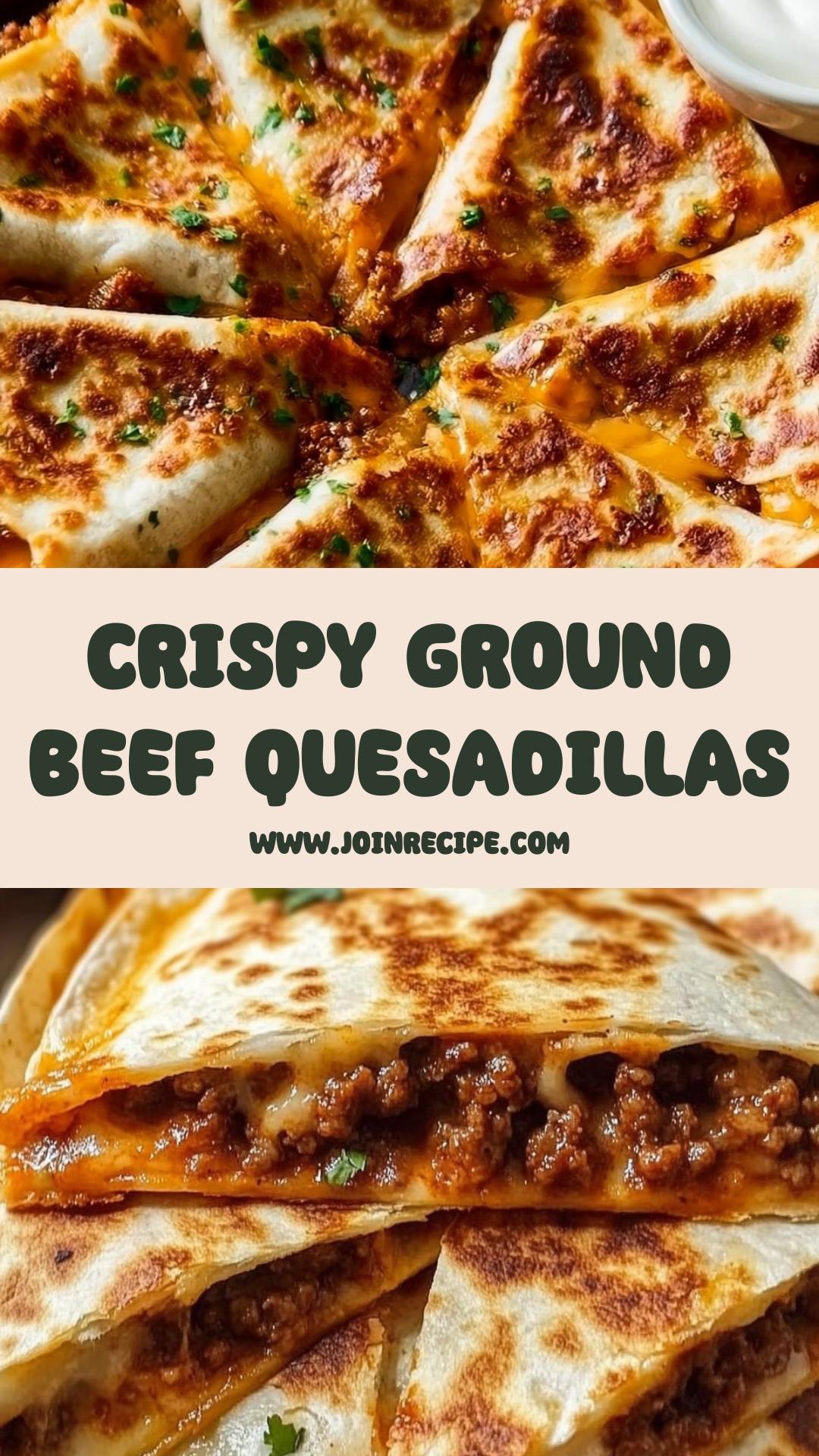 Ground Beef Quesadillas: Crispy and High-Protein Weeknight Meal — pin 2