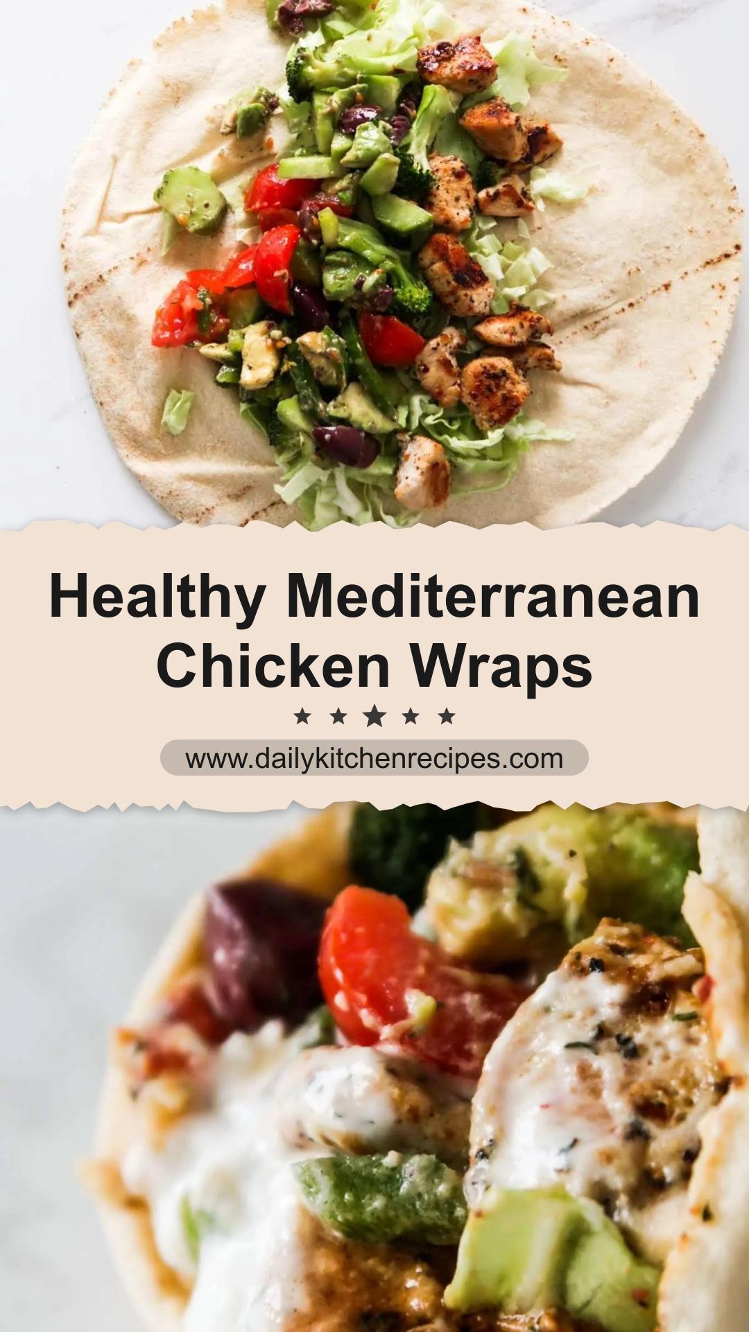 Mediterranean Chicken Wraps 4 Servings Easy Delicious — pin 1
