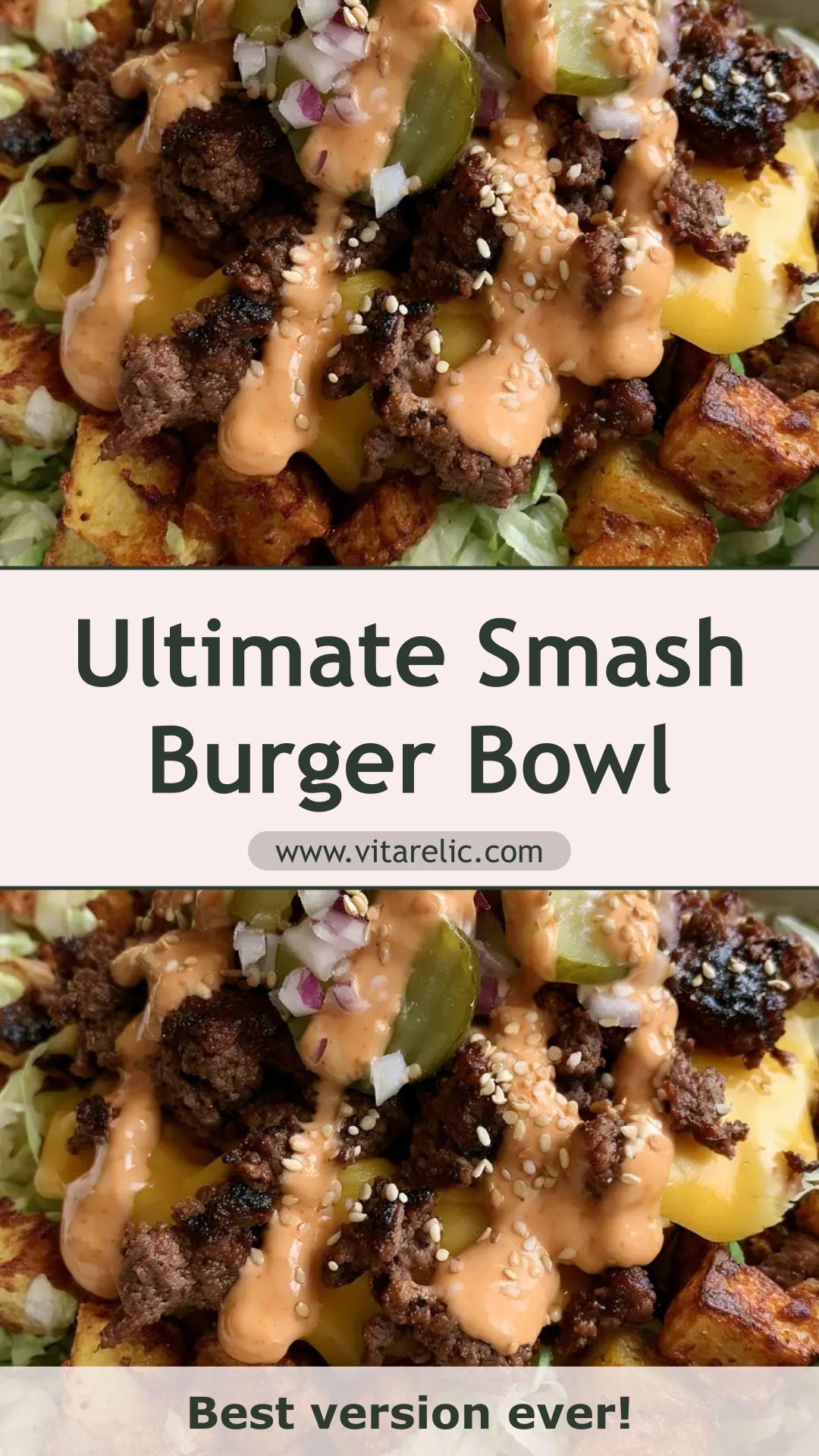 Smash Burger Bowl with Crispy Roasted Potatoes and Special Sauce — pin 1