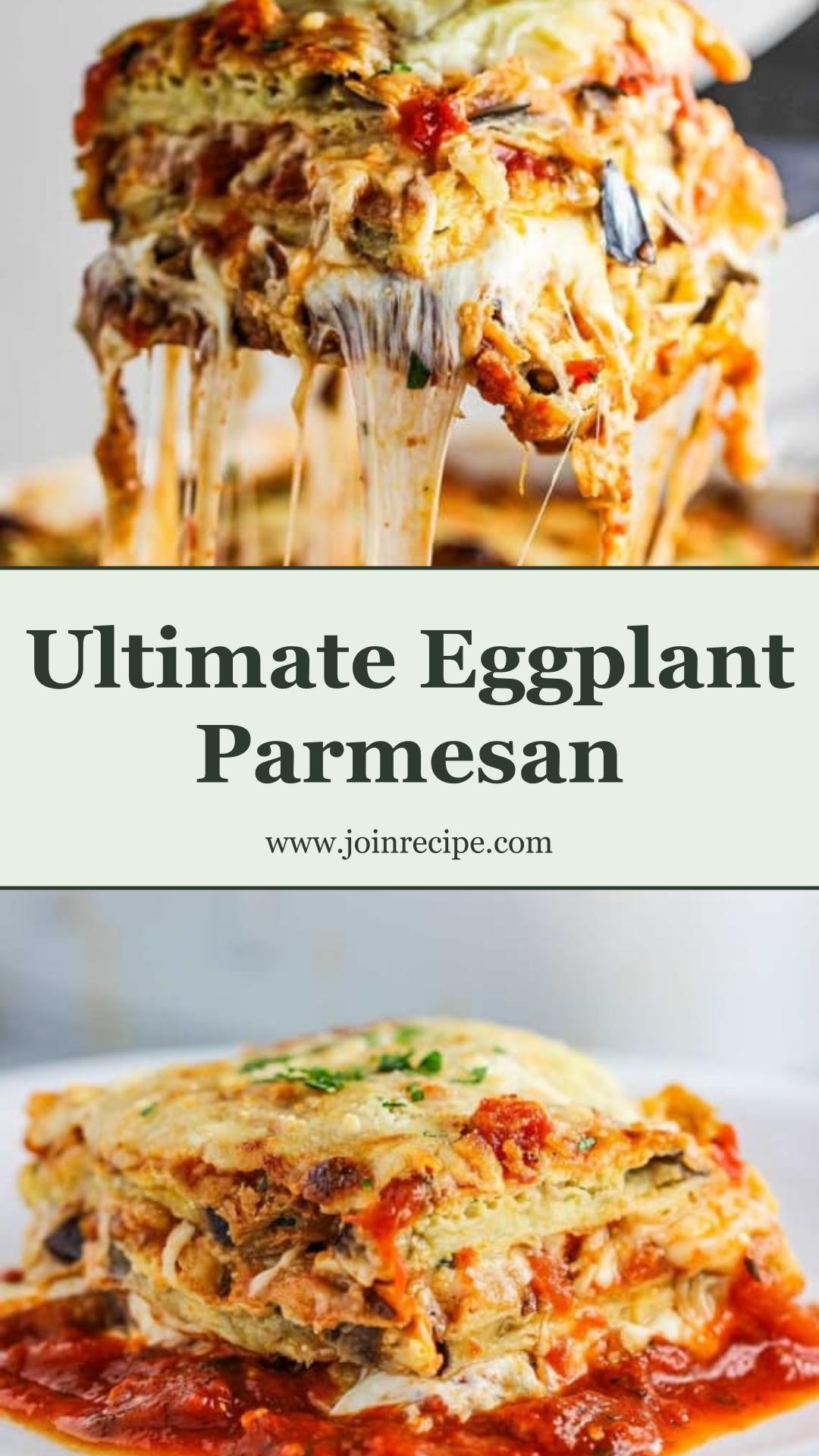 Authentic Eggplant Parmesan with Homemade Marinara and Fresh Mozzarella — pin 2