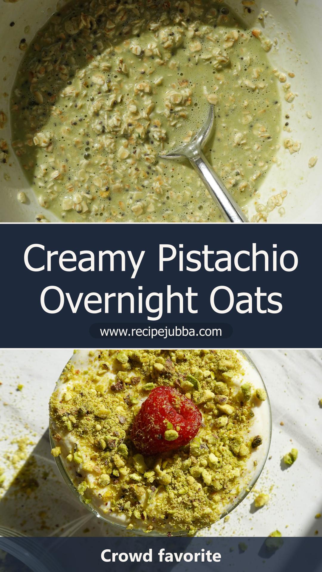 Pistachio Overnight Oats with Creamy Pistachio Butter — pin 2