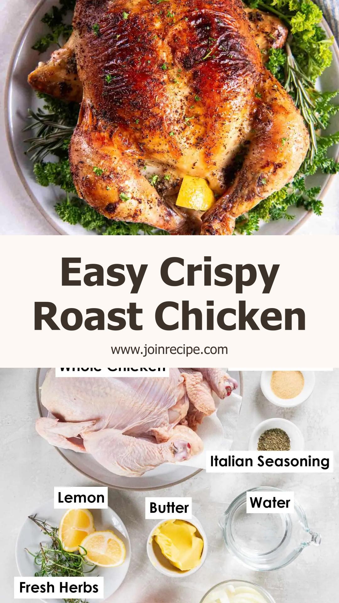 Easy No-Fuss Roast Chicken with Crispy Buttered Skin — pin 1