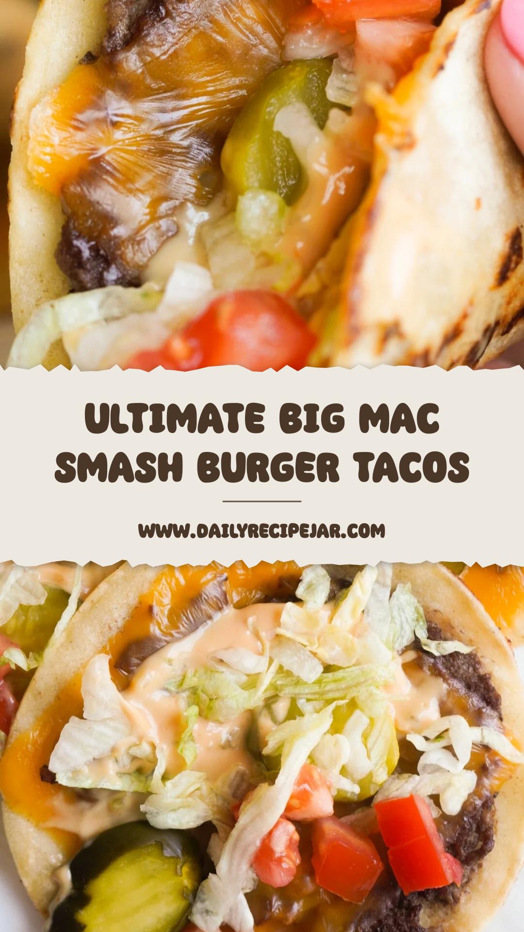 Big Mac Smash Burger Tacos with Special Sauce — pin 1