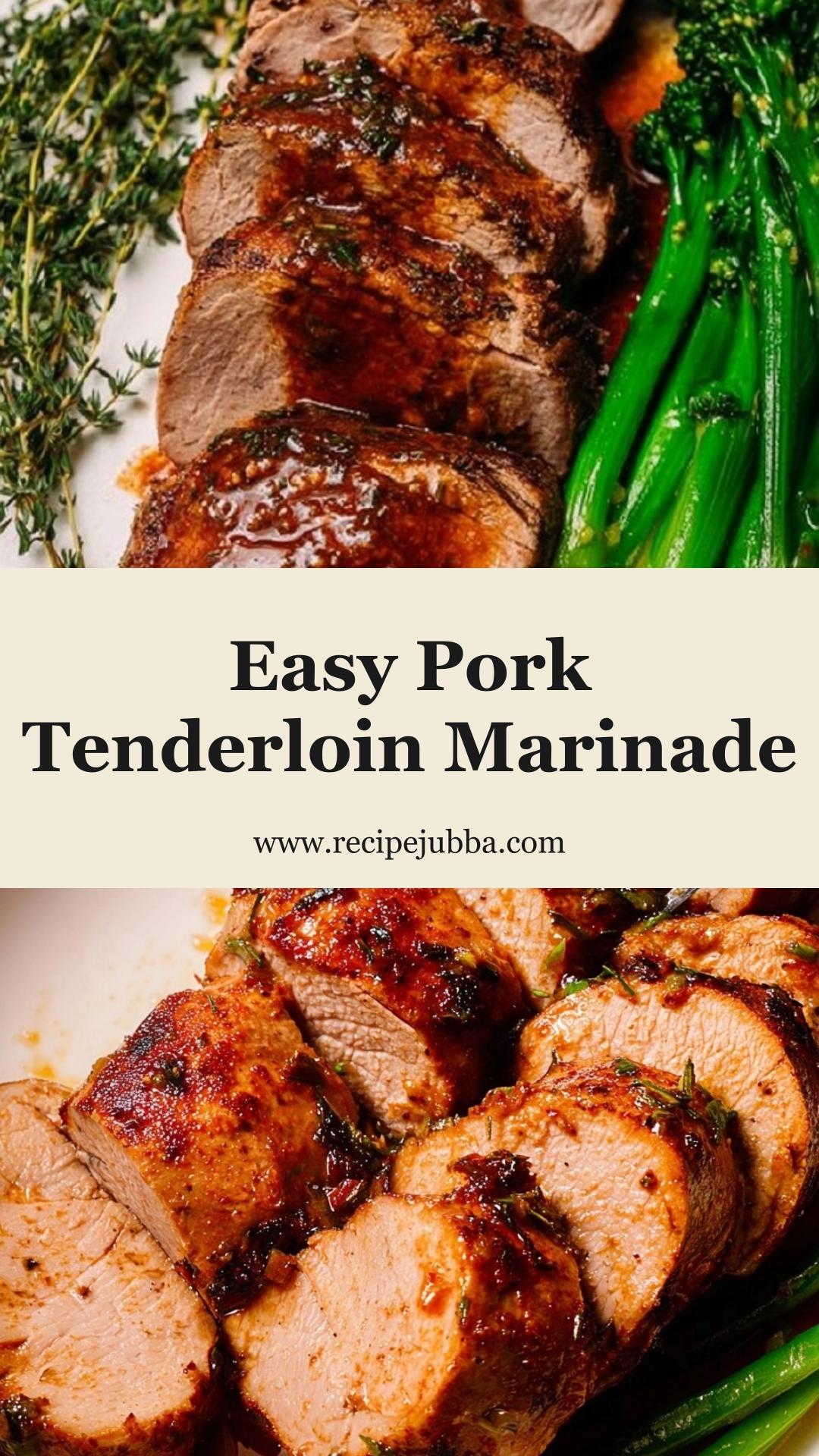 Pork Tenderloin Marinade: Quick and Flavorful Weeknight Delight — pin 2