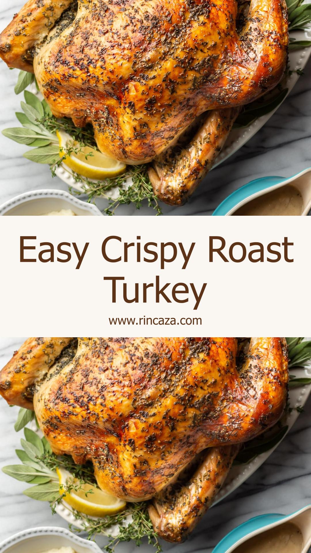 Easy Roast Turkey with Garlic Herb Butter and Crisp Skin — pin 1