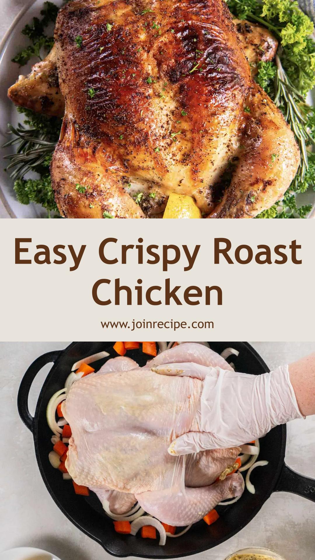 Easy No-Fuss Roast Chicken with Crispy Buttered Skin — pin 3