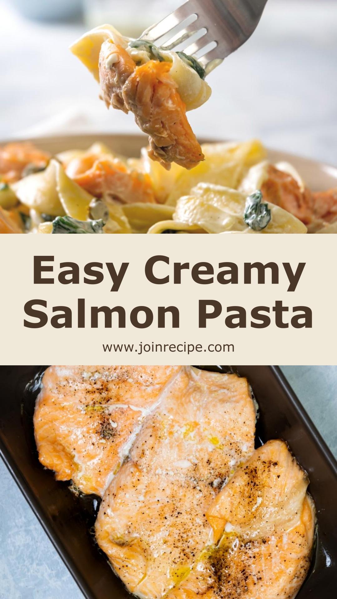 Creamy Salmon Pasta with Garlic, Capers, and Spinach — pin 3