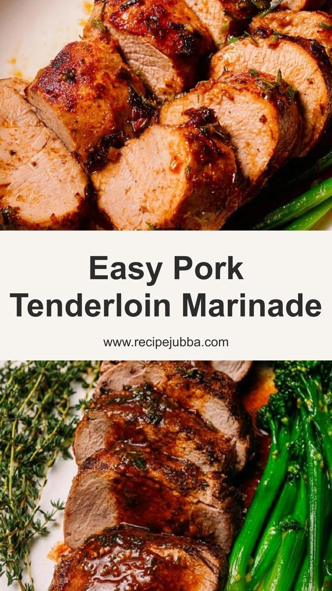 Pork Tenderloin Marinade: Quick and Flavorful Weeknight Delight — pin 3