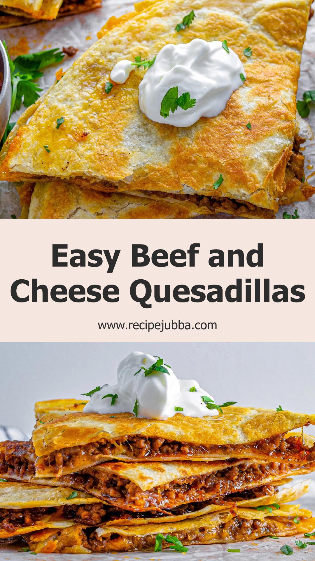 Beef and Cheese Quesadillas With Crisp Flour Tortillas — pin 2