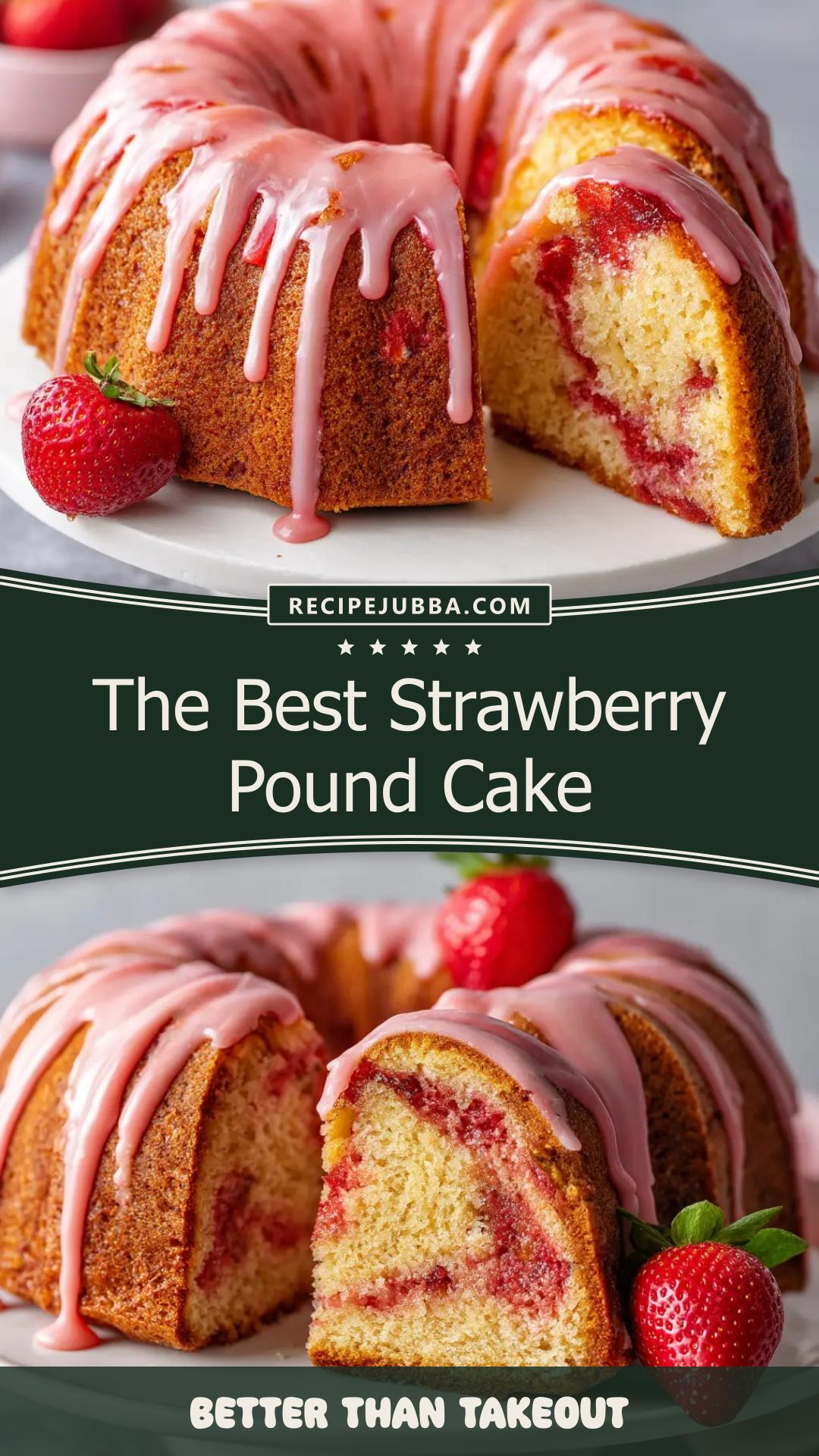 Strawberry Pound Cake with Fresh Strawberry Glaze — pin 2