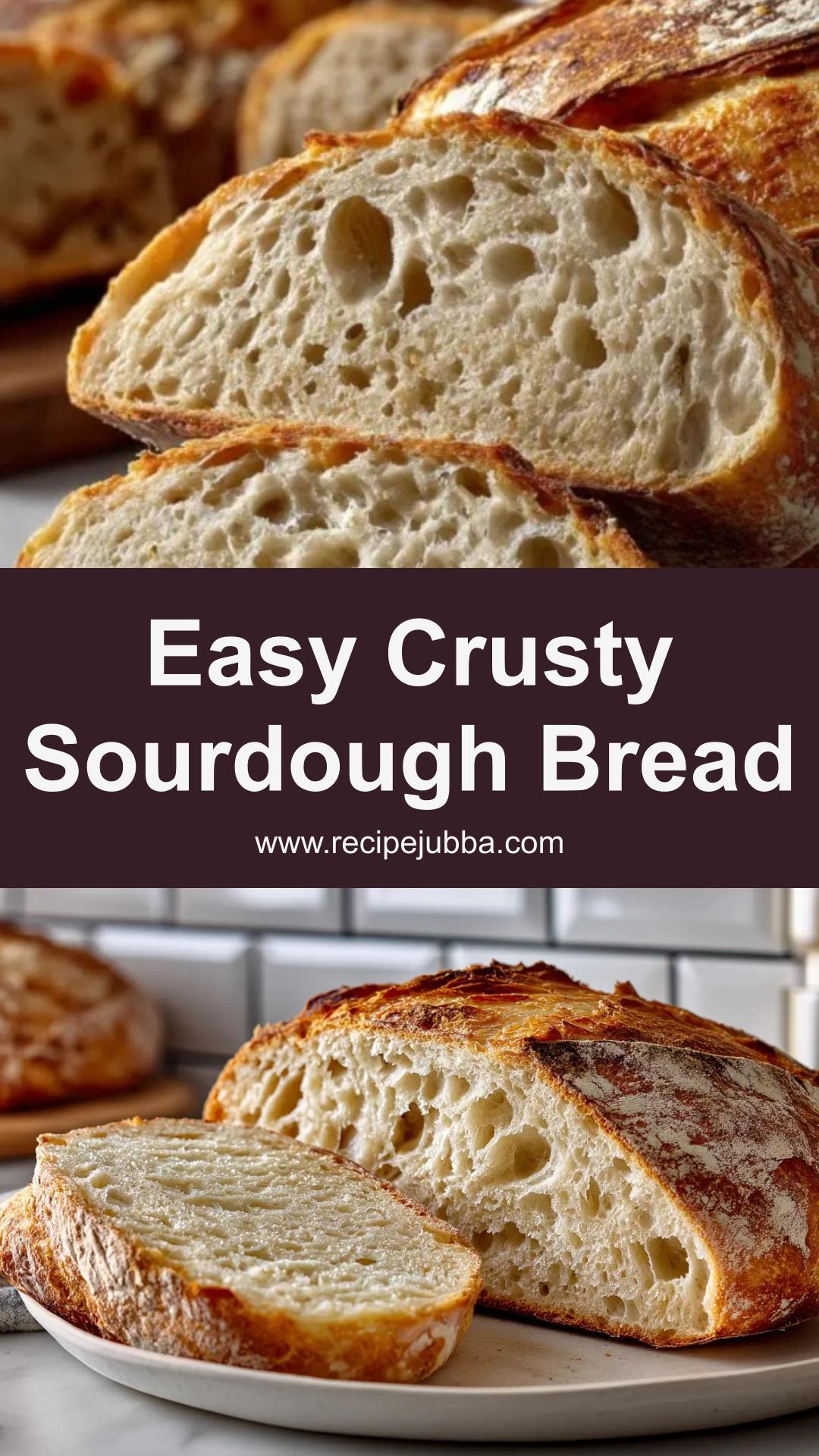 Crusty Golden Sourdough Bread with a Soft Chewy Center — pin 2