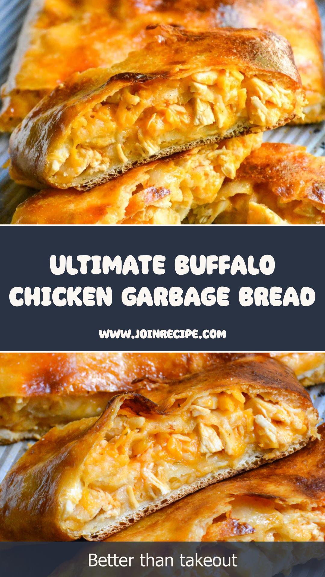 Buffalo Chicken Garbage Bread with Cheddar, Mozzarella, and Ranch — pin 4