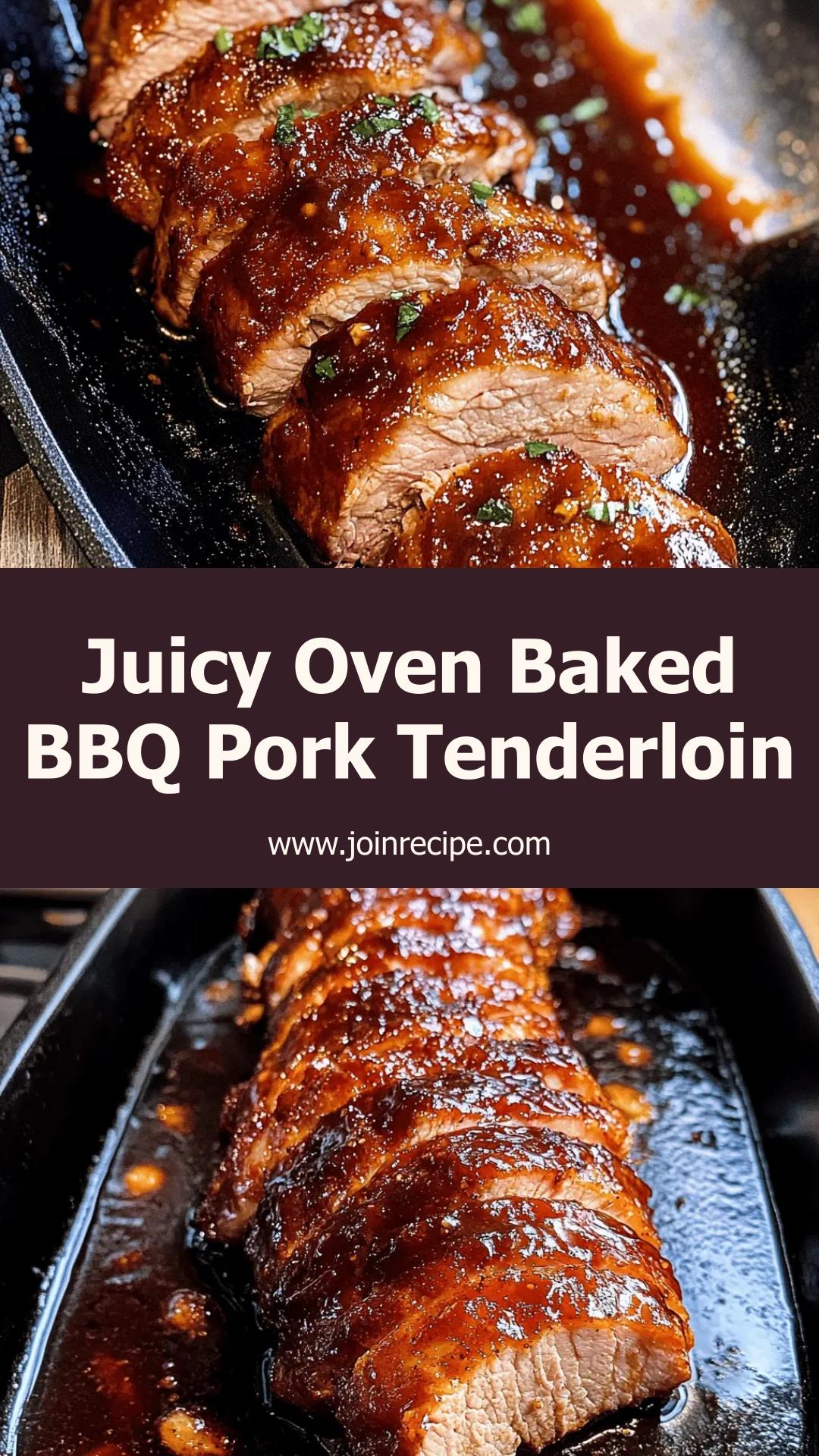 Oven Baked BBQ Pork Tenderloin: Juicy and Flavorful for Easy Dinners — pin 1