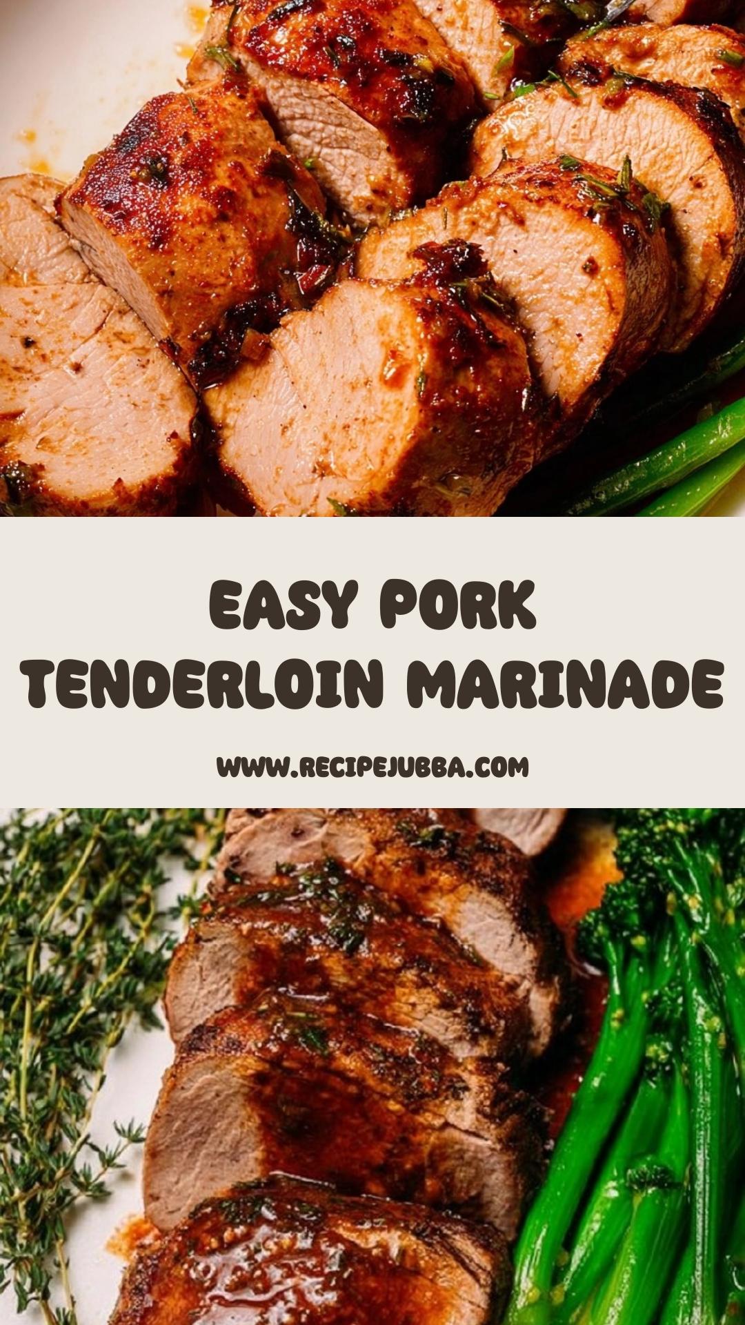 Pork Tenderloin Marinade: Quick and Flavorful Weeknight Delight — pin 1