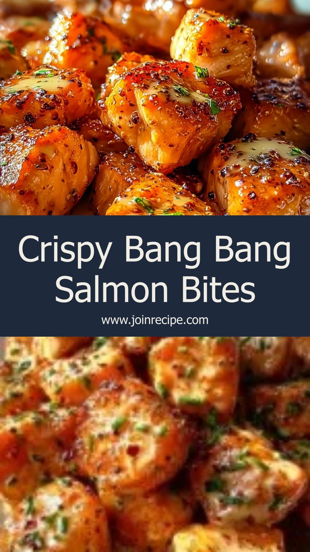 Bang Bang Salmon Bites: Crispy Fish with Creamy Sweet-Spicy Sauce — pin 3