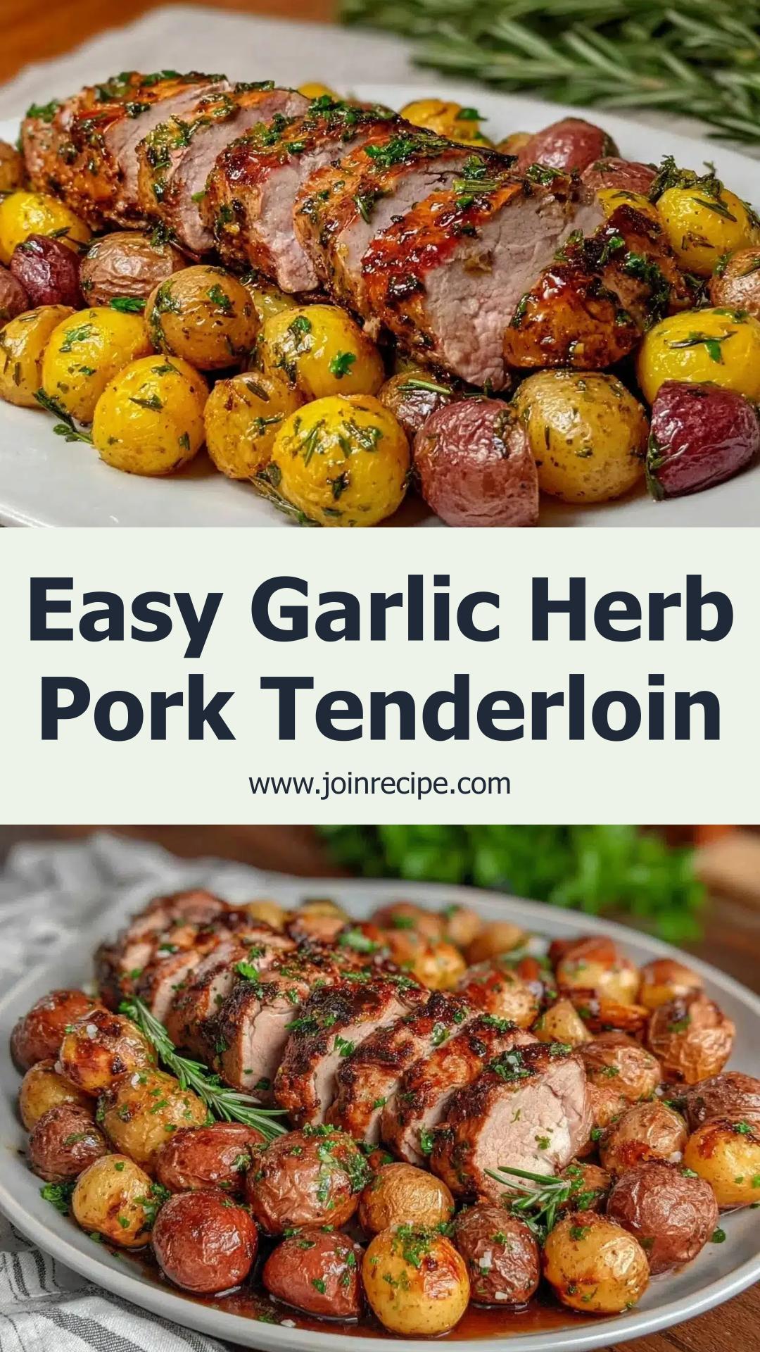 Sheet Pan Garlic Herb Pork Tenderloin with Crispy Baby Potatoes — pin 3