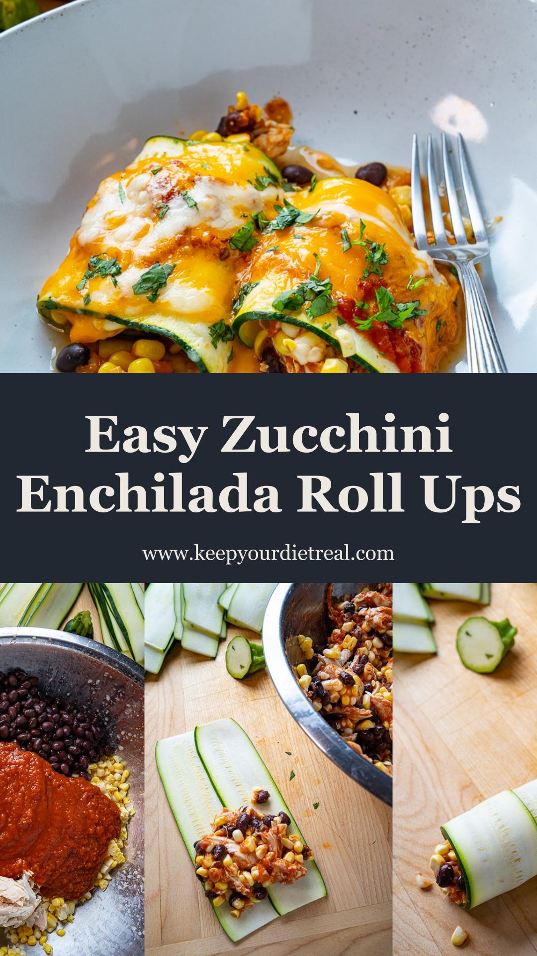 Zucchini Enchilada Roll Ups with Cheesy Chicken and Black Bean Filling — pin 3