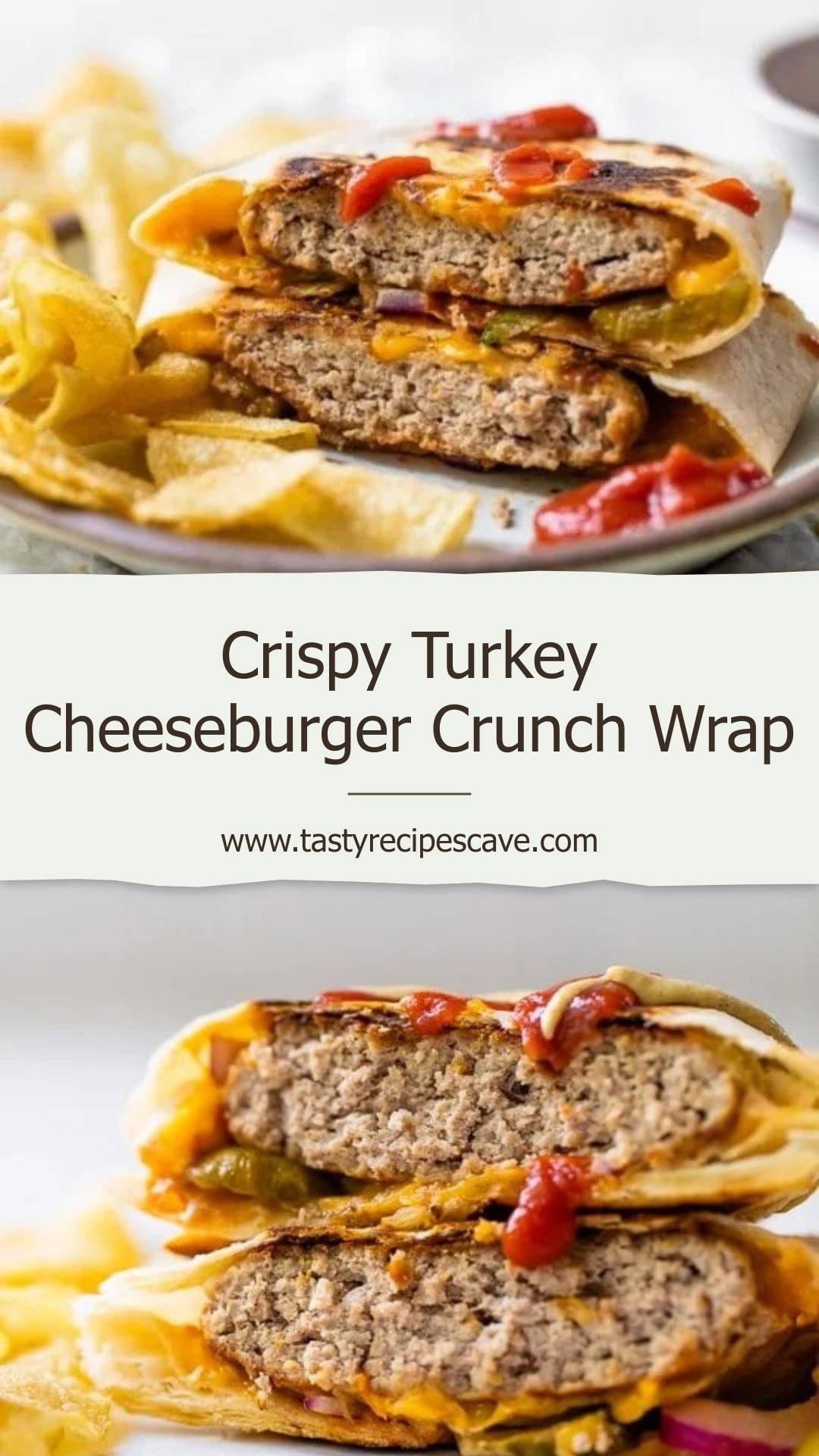 Cheeseburger Crunch Wrap with Turkey and Pickles — pin 1
