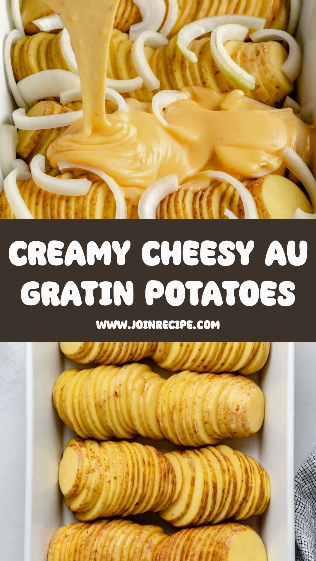 Dad’s Creamy Cheesy Au Gratin Potatoes — pin 4