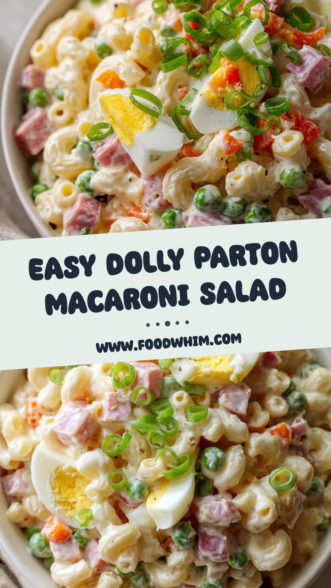 Dolly Parton Macaroni Salad with Ham and Peas — pin 1