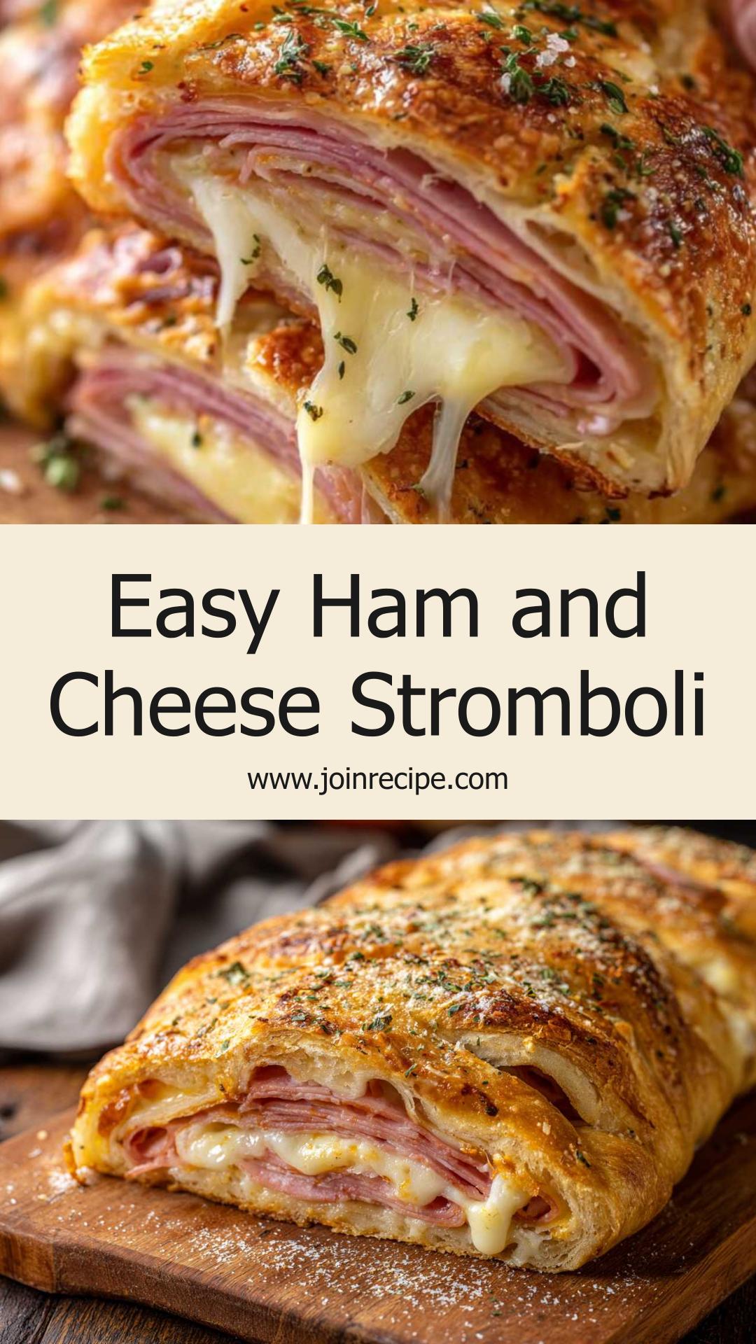 Easy Ham and Cheese Stromboli: Crisp Crust with Warm Melted Filling — pin 3