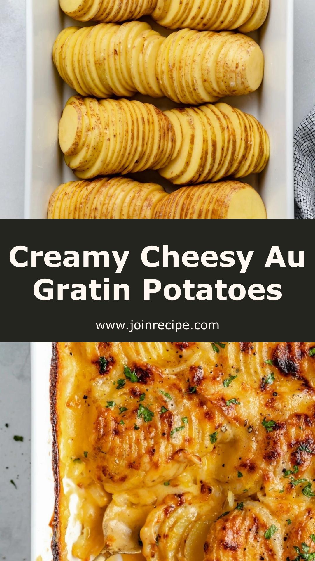 Dad’s Creamy Cheesy Au Gratin Potatoes — pin 1